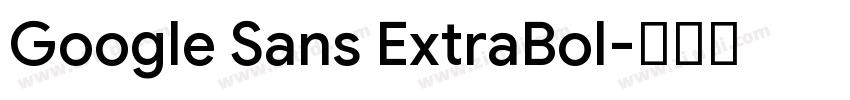 Google Sans ExtraBol字体转换